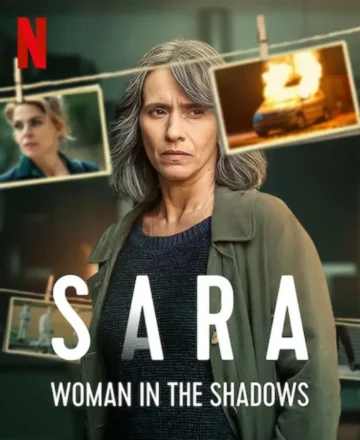Sara: Woman in the Shadows (2025) Season 1 Hindi Dubbed (Netflix)